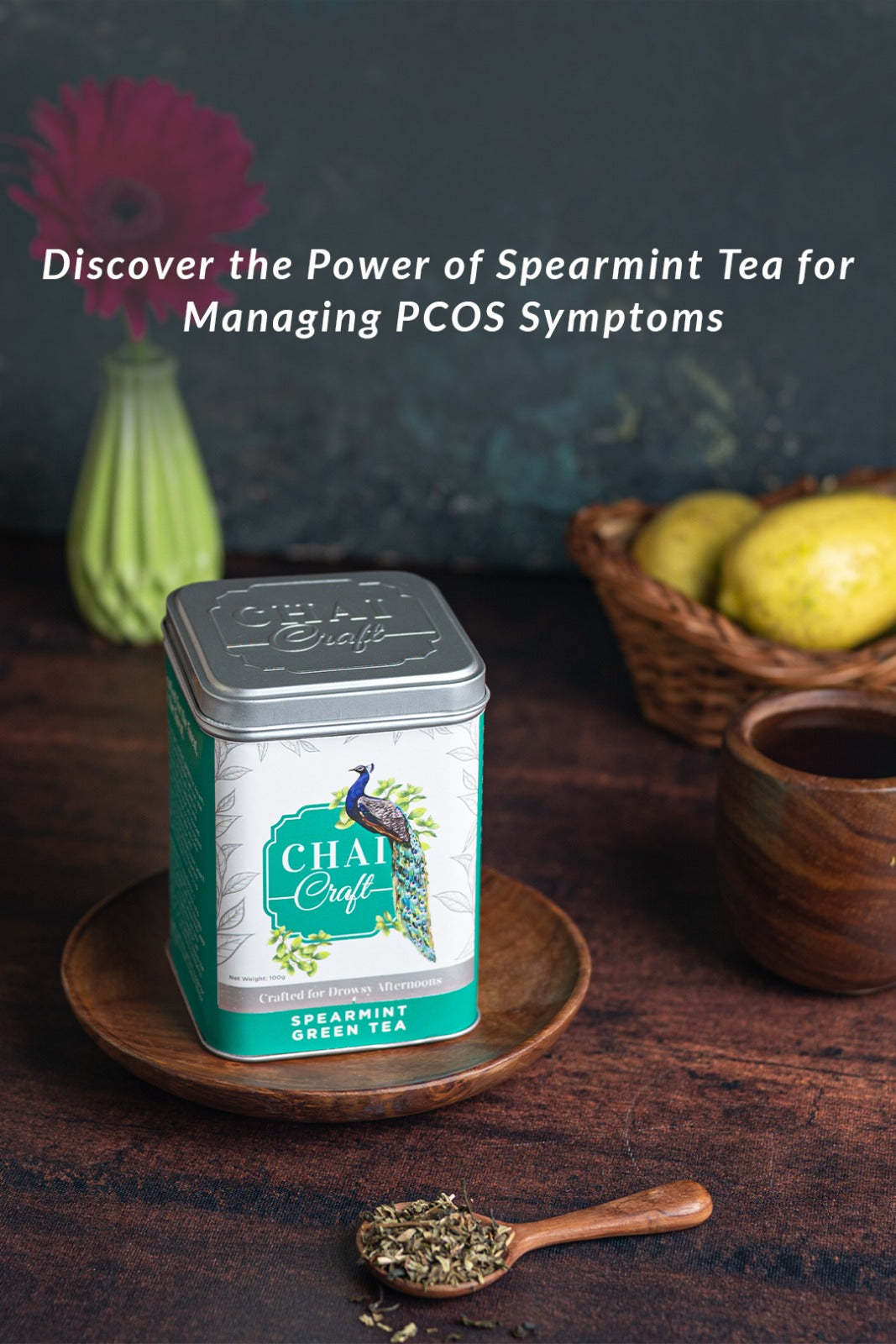 Discover the Power of Spearmint Tea for Managing PCOS Symptoms